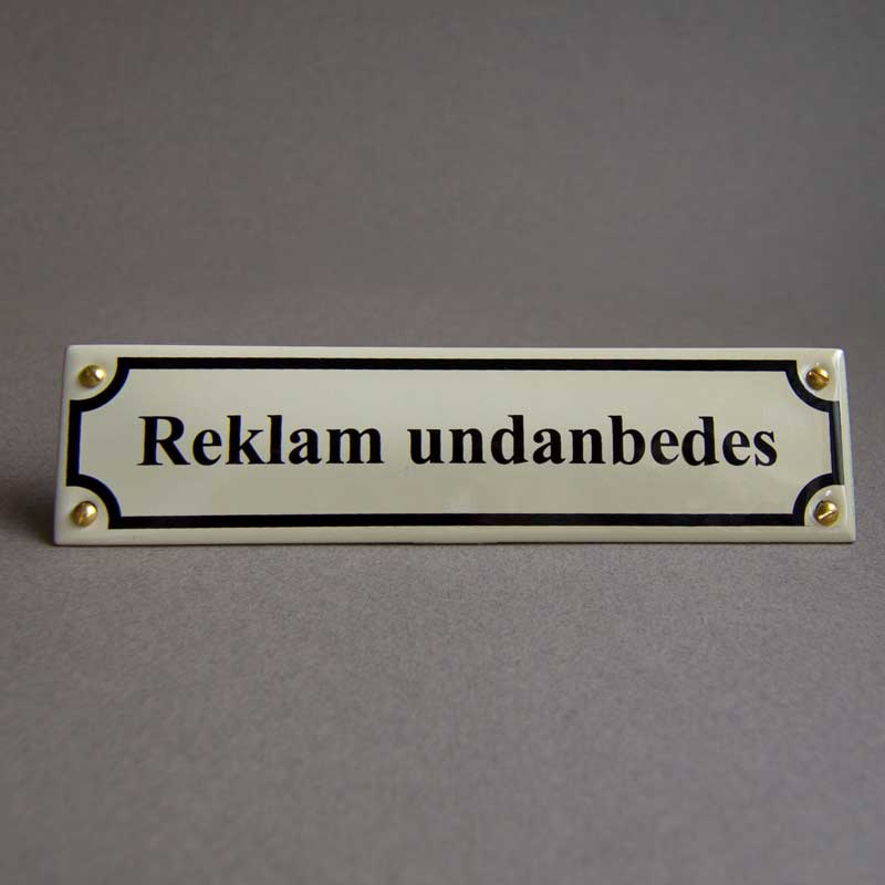 Emaljskylt - Reklam Undanbedes - Image 4